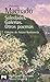 Soledades, Galerias, Otros Poemas (El Libro de Bolsillo/Bibliotecas de Autor/Biblioteca Antonio Machado) (Spanish Edition)