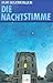 Die Nachtstimme by Ilse Kleberger