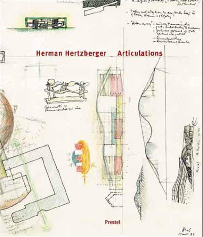 Herman Hertzberger: Articulations (Hardcover)