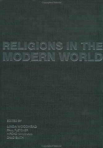 Religions in the Modern World: Traditions and Transformations (Hardcover)