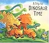 A Trip to Dinosaur Time by Michael Foreman