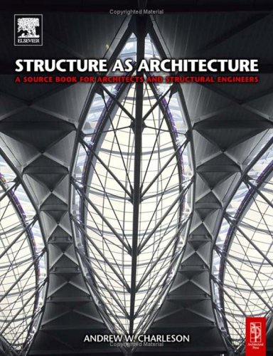 Structure as Architecture: A Source Book for Architects and Structural Engineers (Paperback)