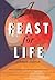 Feast for Life: A Benefit Cookbook