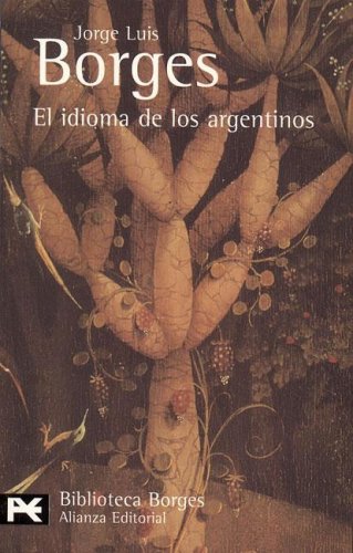 El idioma de los argentinos (Paperback)