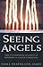 Seeing Angels by Emma Heathcote-James