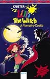 Lilli the Witch at Vampire Castle by Knister Lilli the Witch at Vampire Castle by Knister