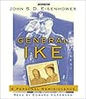 General Ike by John S.D. Eisenhower