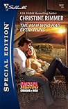 The Man Who Had Everything (Montana Mavericks: Striking It Rich, #1) The Man Who Had Everything (Montana Mavericks: Striking It Rich, #1)