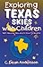 Exploring Texas Skies With Children by C. Dean Andersson