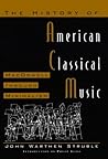 The History of American Classical Music: Macdowell Through Minimalism