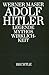 Adolf Hitler. Legende - Mythos - Wirklichkeit. by Werner Maser