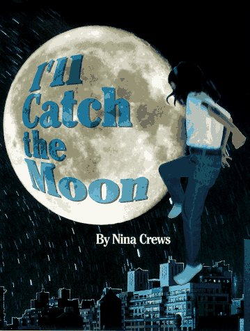 I'll Catch the Moon (Hardcover)