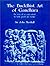 The Buddhist Art of Gandhara: The Story of the Early School; Its Birth, Growth and Decline