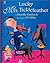 Lucky Mrs. Ticklefeather by Dorothy Kunhardt