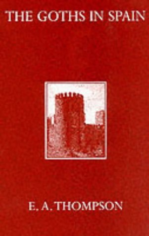 The Goths in Spain (Hardcover)