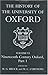 The History of the University of Oxford, Volume VI: Nineteenth Century Oxford, Part 1