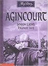 Agincourt : Jenkin Lloyd, France, 1415