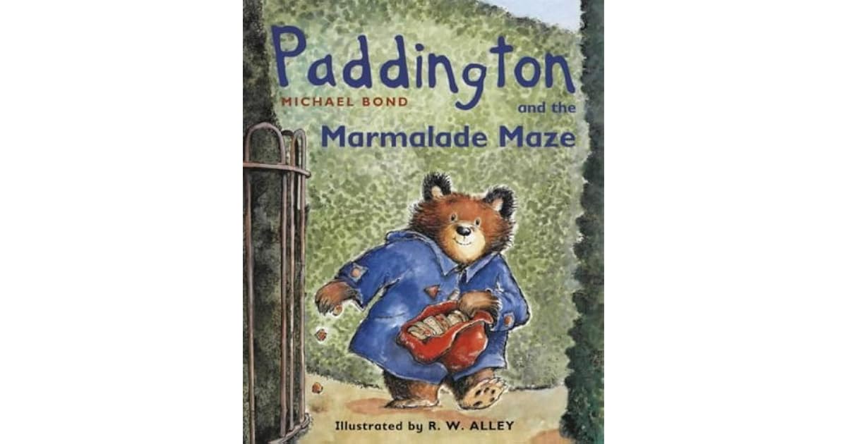 Paddington And The Marmalade Maze by Michael Bond