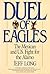 Duel of Eagles: The Mexican...