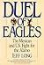 Duel of Eagles: The Mexican and U.S. Fight for the Alamo