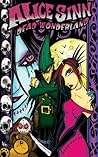 Alice Sinn Dead Wonderland by Aaron Bordner Alice Sinn Dead Wonderland by Aaron Bordner