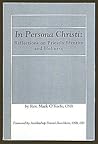 In Persona Christi: Reflections on Priestly Identity and Holiness