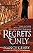 Regrets Only