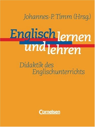 Englisch lernen und lehren. Didaktik des Englischunterrichts. 1. Aufl (Paperback)