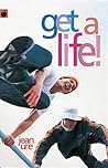 Get a Life by Jean Ure