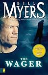 The Wager by Bill Myers