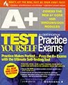 A+ Certification Test Yourself Practice Exams (Test Yourself (Berkely, Calif.).)