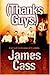Thanks Guys by James Cass