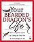 Your Bearded Dragon's Life by Liz Palika