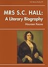 Mrs S.C.Hall, A Literary Biography (Irish Literary Studies)