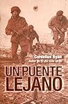 Un puente lejano by Cornelius Ryan