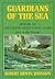 Guardians of the Sea by Robert Erwin Johnson