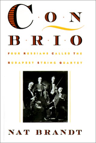 Con Brio: Four Russians Called the Budapest String Quartet (Paperback)