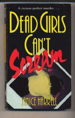 Dead Girls Can't Scream (Paperback)