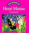 The Essential Henri Matisse (The Essential) The Essential Henri Matisse (The Essential)