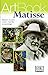 Matisse: Master of Pure Col...