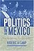 Politics in Mexico by Roderic Ai Camp