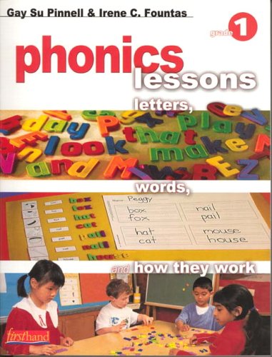 Phonics Lessons: Letters, Words, and How They Work: Grade 1 (Ring-bound)