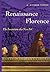 Renaissance Florence: The I...