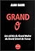 Grand O : Les Vérités du Grand Maître du Grand Orient de France