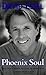 Phoenix Soul: One Man's Sea...