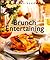 Brunch Entertaining (Williams-Sonoma Lifestyles , Vol 13, No 20)