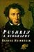 Pushkin: A Biography