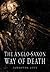 The Anglo-Saxon Way of Deat...