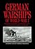 German Warships of World War I: The Royal Navy's Official Guide to the Capital Ships, Cruisers, Destroyers, Submarines, and Small Craft, 1914-1918
