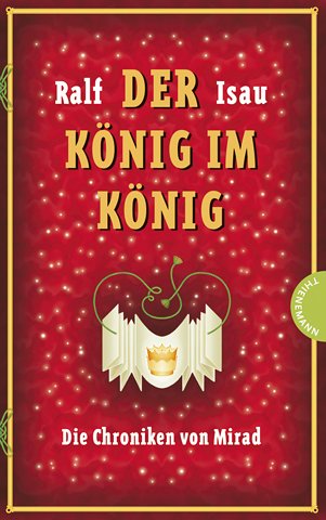 Der König im König (Die Chroniken von Mirad, #2)